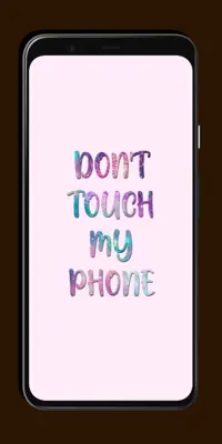 Dont Touch My Phone Wallpaper android App screenshot 0